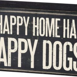 Primitives By Kathy A Happy Home Has Happy Dogs Box Sign