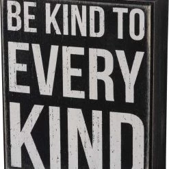 Primitives By Kathy Be Kind To Every Kind Box Sign Box Signs