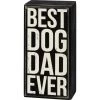 Primitives By Kathy Best Dog Dad Ever Box Sign Box Signs