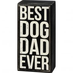 Primitives By Kathy Best Dog Dad Ever Box Sign Box Signs
