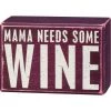 Primitives By Kathy Mama Needs Some Wine Socks & Box Sign Gift Set