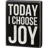 Primitives By Kathy Box Signs Today I Choose Joy Box Sign 2 Primitives By Kathy Box Signs Today I Choose Joy Box Sign