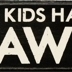 Primitives By Kathy My Kids Have Paws Box Sign Box Signs