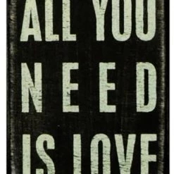 Primitives By Kathy All You Need Is Love Box Sign
