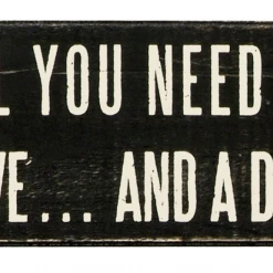 Primitives By Kathy Box Signs All You Need Is Love... And A Dog Box Sign