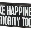 Primitives By Kathy Box Signs Make Happiness A Priority Today Wooden Box Sign