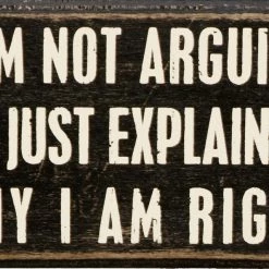 Primitives By Kathy Box Signs Not Arguing Just Explaining Box Sign