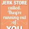 Ata Boy Seinfeld "Jerk Store" Quote Magnet 1 Ata Boy Seinfeld "Jerk Store" Quote Magnet