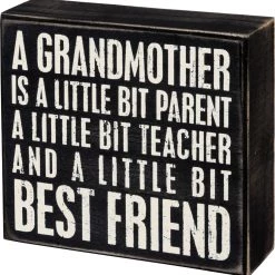 Primitives By Kathy Box Signs A Grandmother Is... Box Sign