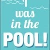 Ata Boy Seinfeld "I Was In The Pool" Quote Magnet