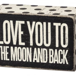 Primitives By Kathy Love You To The Moon And Back Box Sign Box Signs