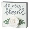 Primitives By Kathy So Very Blessed Floral Accent Block Sign Box Signs