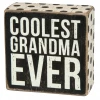Primitives By Kathy Box Signs Coolest Grandma Ever Box Sign 1 Primitives By Kathy Box Signs Coolest Grandma Ever Box Sign