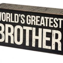Primitives By Kathy Box Signs World's Greatest Brother Box Sign