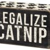 Primitives By Kathy Legalize Catnip ~ Box Sign