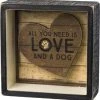 Primitives By Kathy All You Need Is Love And A Dog ~ Inset Wooden Box Sign Box Signs