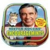 The Unemployed Philosophers Guild Mister Rogers Encouragemints