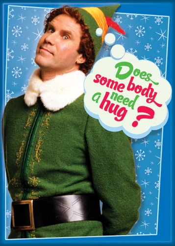 Ata Boy Holiday Movies Buddy The Elf Does Somebody Need A Hug? Magnet 3 Ata Boy Holiday Movies Buddy The Elf Does Somebody Need A Hug? Magnet