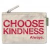Soul Flower Choose Kindness Large Zipper Pouch