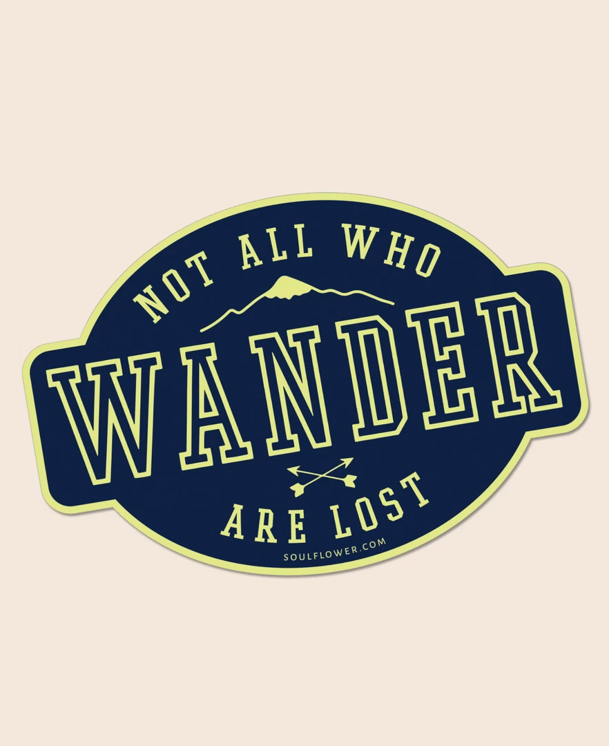 Soul Flower Not All Who Wander Are Lost Sticker 3 Soul Flower Not All Who Wander Are Lost Sticker