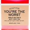 Whiskey River Soap Co Soap For You're The Worst ~ Smells Like That's Why I Love You