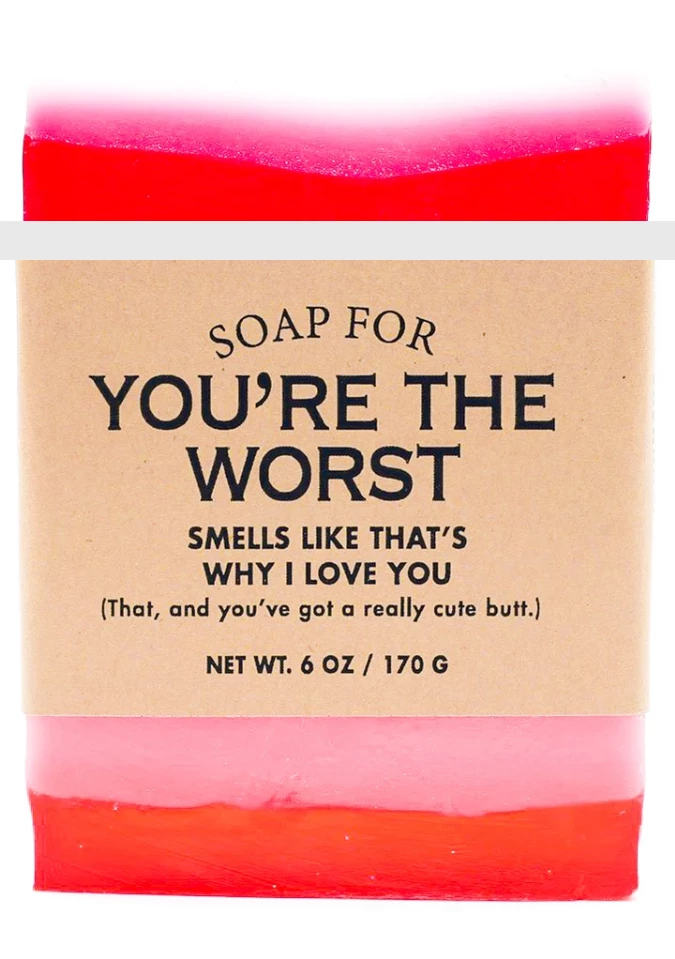 Whiskey River Soap Co Soap For You're The Worst ~ Smells Like That's Why I Love You 3 Whiskey River Soap Co Soap For You're The Worst ~ Smells Like That's Why I Love You