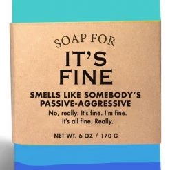 Whiskey River Soap Co Soap For It's Fine ~ Smells Like Somebody's Passive-Agressive