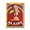 NMR Be Kind Mister Rogers Neighborhood Flat Magnet